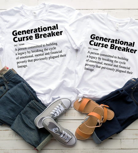 Generational Curse Breaker.