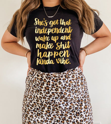 She Got That Make Shit Happen Vibe